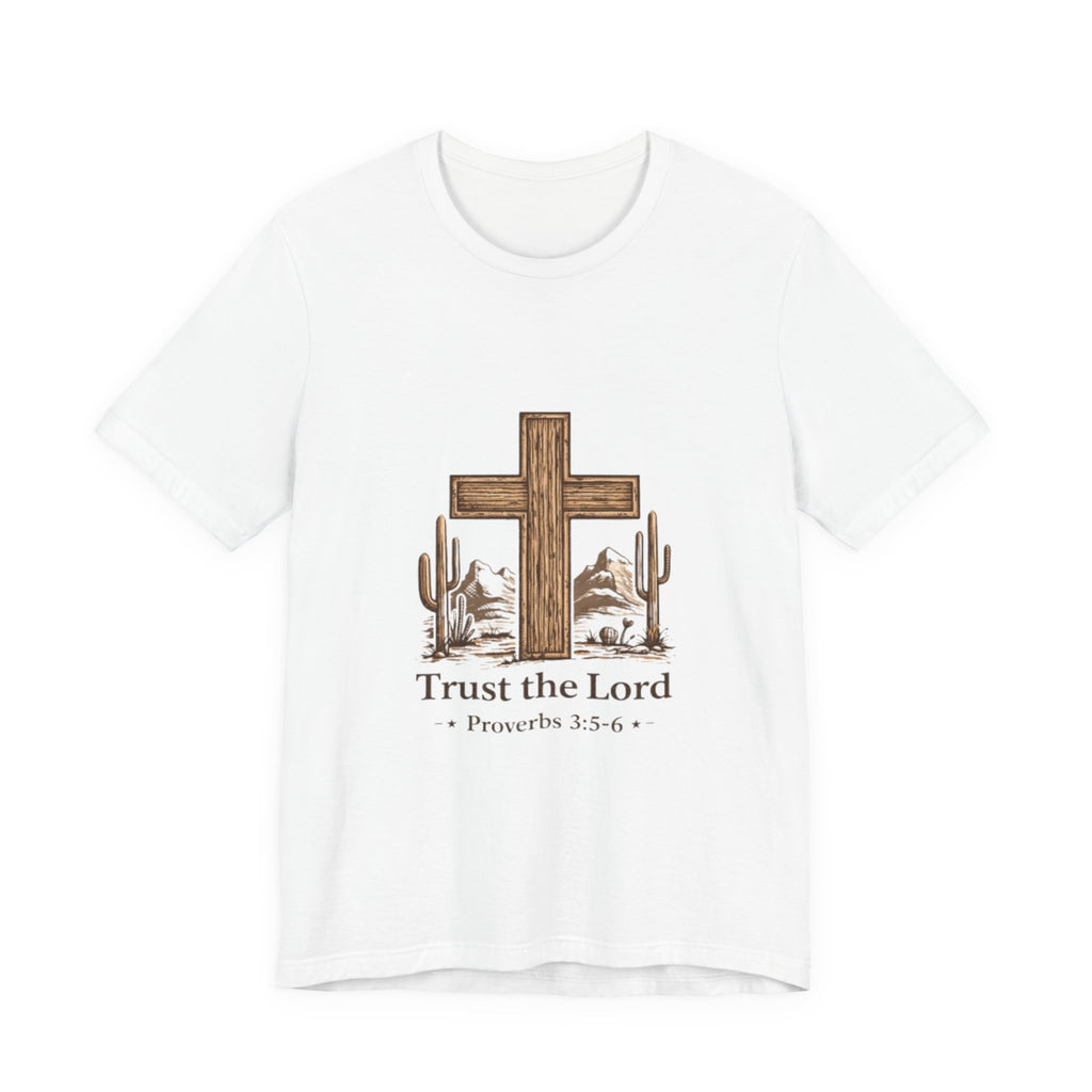 Trust the Lord Tee — Rustic Cross & Desert Scene (Proverbs 3:5-6)