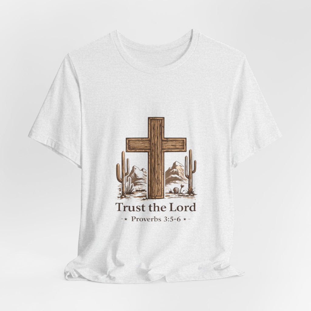 Trust the Lord Tee — Rustic Cross & Desert Scene (Proverbs 3:5-6)