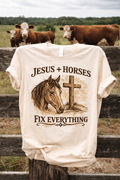 Jesus + Horses Fix Everything Tee — Christian Western Horse Lover T‑Shirt
