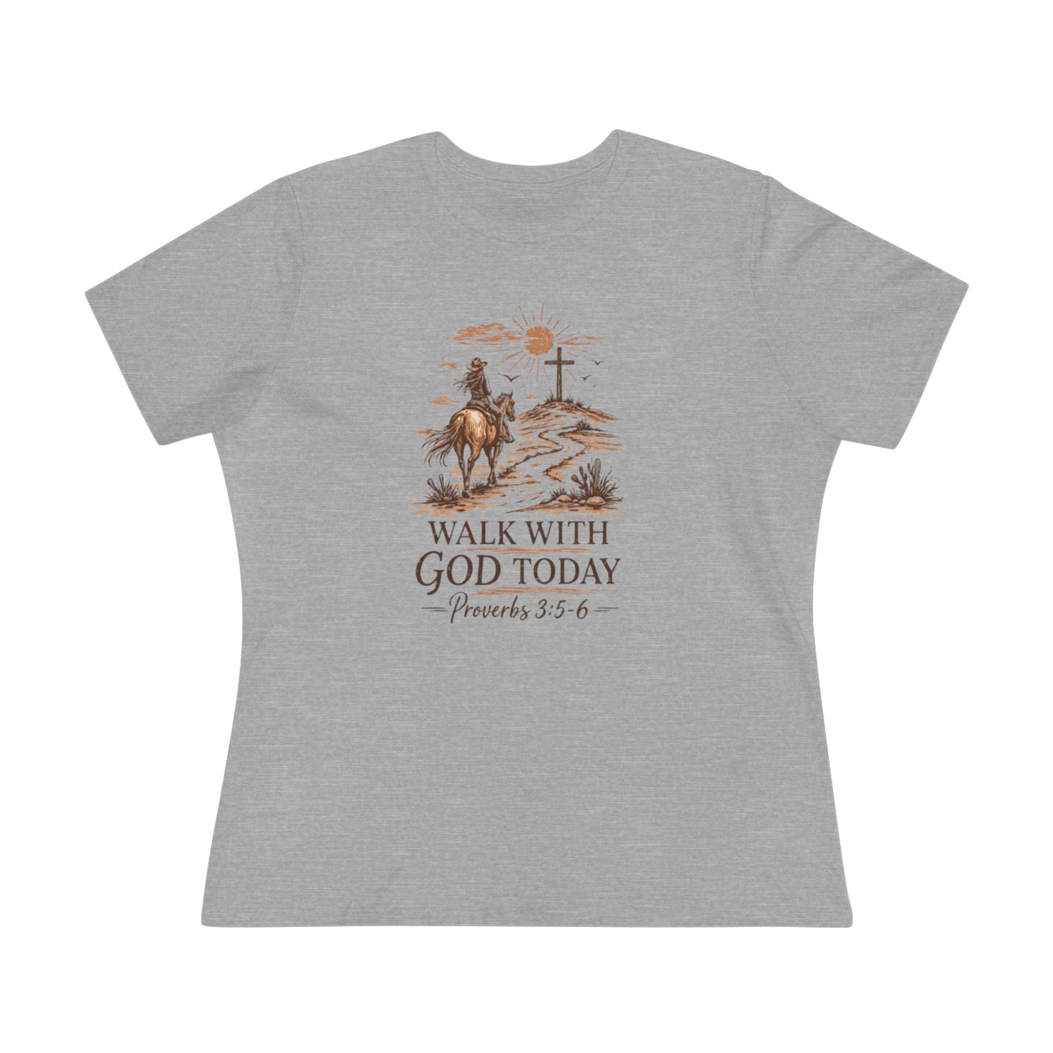 Walk With God Today Tee — Women's Christian Cotton T-Shirt (Proverbs 3:5-6)