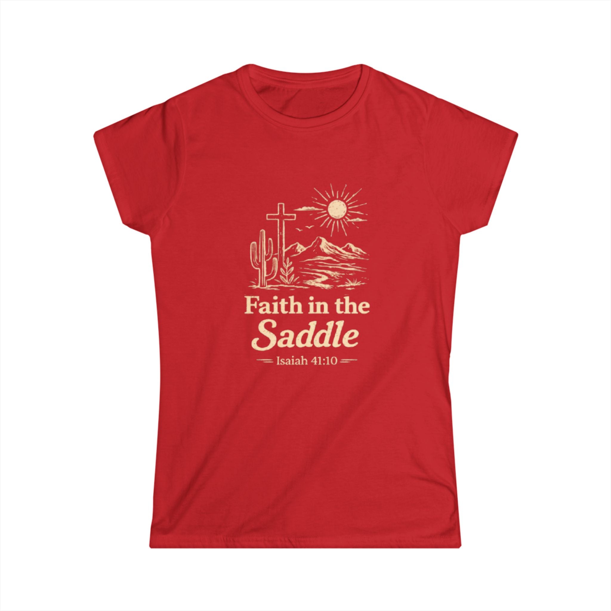 Faith in the Saddle Women's Tee — Isaiah 41:10 Western Christian T-Shirt