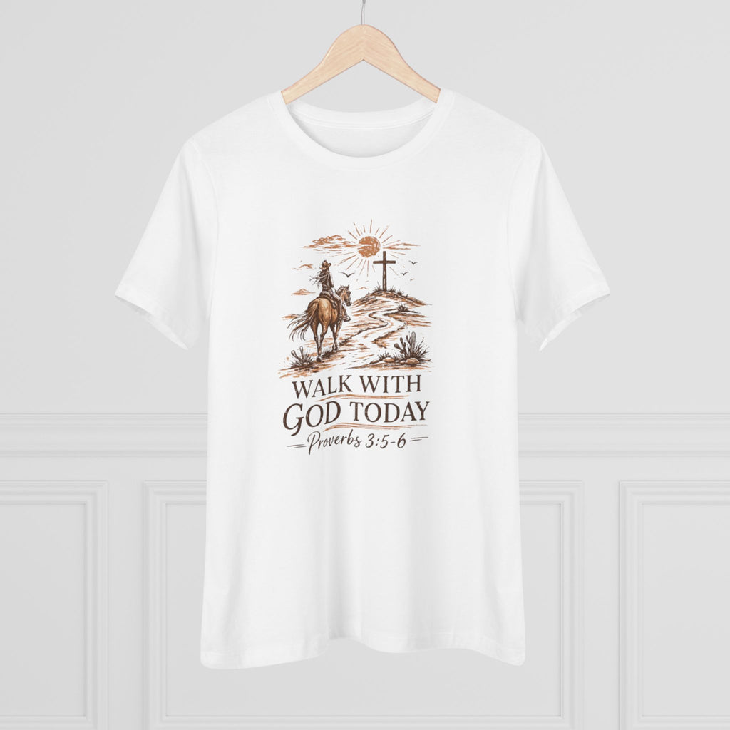 Walk With God Today Tee — Women's Christian Cotton T-Shirt (Proverbs 3:5-6)